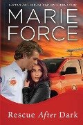 Rescue After Dark, Gansett Island Series, Book 22 - Marie Force