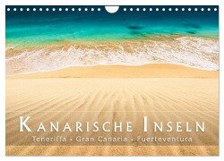 Die Kanarische Inseln Teneriffa, Gran Canaria und Fuerteventura (Wandkalender 2025 DIN A4 quer), CALVENDO Monatskalender - Patrick Rosyk