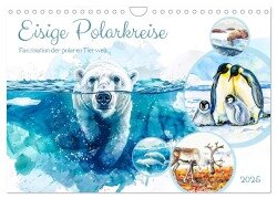 Eisige Polarkreise - Faszination der polaren Tierwelt (Wandkalender 2025 DIN A4 quer), CALVENDO Monatskalender - Anja Frost