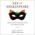 Sex with Shakespeare: Here's Much to Do with Pain, But More with Love - 