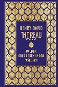 Walden: oder Leben in den Wäldern - Henry David Thoreau