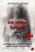 Die letzten Templer - Andreas Meyer