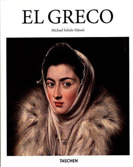 El Greco - Michael Scholz-Hänsel
