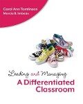 Leading and Managing a Differentiated Classroom - Carol Ann Tomlinson, Marcia B. Imbeau