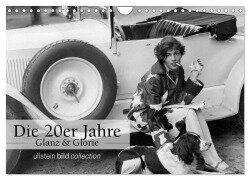 Cover-Bild zum Titel 'Die 20er Jahre - Glanz und Glorie (Wandkalender 2026 DIN A4 quer), CALVENDO Monatskalender' von 'Ullstein Bild Axel Springer Syndication Gmbh'