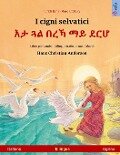 Cover-Bild zum Titel 'I cigni selvatici - ¿¿ ¿¿ ¿¿¿ ¿¿ ¿¿¿ (italiano - tigrino)' von 'Ulrich Renz'