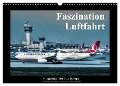 Faszination Luftfahrt (Wandkalender 2024 DIN A3 quer), CALVENDO Monatskalender - Thomas Jansen
