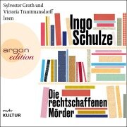Cover-Bild zum Titel 'Die rechtschaffenen Mörder' von 'Ingo Schulze'