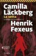 Cover-Bild zum Titel 'La setta' von 'Camilla Läckberg, Henrik Fexeus'