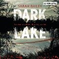 Dark Lake - Sarah Bailey