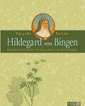 Das große Buch der Hildegard von Bingen - 