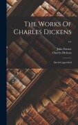 Cover-Bild zum Titel 'The Works Of Charles Dickens ...: David Copperfield' von 'Charles Dickens, John Forster'