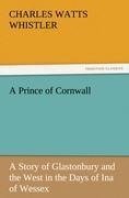 A Prince of Cornwall - Charles Watts Whistler