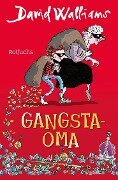 Gangsta-Oma - David Walliams