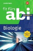 Fit fürs Abi Express. Biologie - Karlheinz Uhlenbrock, Michael Walory