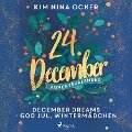 Cover-Bild zum Titel 'December Dreams - God Jul, Wintermädchen' von 'Kim Nina Ocker'