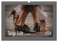 Tango feet (Wandkalender 2024 DIN A3 quer), CALVENDO Monatskalender - Werk Alessandra & Peter Seitz