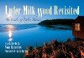 Under Milk Wood Revisited: The Wales of Dylan Thomas - Mark Davis, Tony Earnshaw