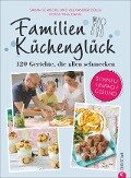 Familienküchenglück - Sarah Schocke, Alexander Dölle