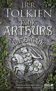 König Arthurs Untergang - J. R. R. Tolkien