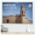 Usbekistan - Faszinierende Architektur entlang der Seidenstraße (hochwertiger Premium Wandkalender 2024 DIN A2 quer), Kunstdruck in Hochglanz - Jeanette Dobrindt