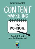 Content Marketing - Das Workbook - Ines Eschbacher