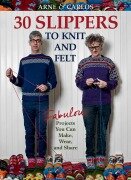 Cover-Bild zum Titel 'Arne & Carlos-30 Slippers to Knit & Felt' von 'Arne Nerjordet, Carlos Zachrison'
