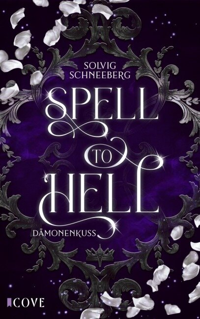 Spell to Hell. Dämonenkuss - Solvig Schneeberg