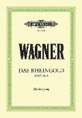 Das Rheingold (Oper in 4 Bildern) WWV 86a - Richard Wagner