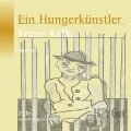 Ein Hungerkünstler - Vier Erzählungen - Franz Kafka