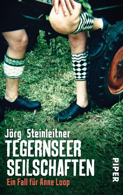 Tegernseer Seilschaften - Jörg Steinleitner