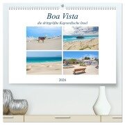 Boa Vista - die drittgrößte Kapverdische Insel (hochwertiger Premium Wandkalender 2026 DIN A2 quer), Kunstdruck in Hochglanz - Nina Schwarze