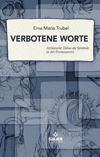 Verbotene Worte - Erna Maria Trubel