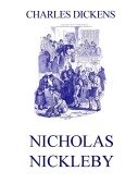 Cover-Bild zum Titel 'Nicholas Nickleby' von 'Charles Dickens'