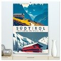 Südtirol - Old School Poster Style (hochwertiger Premium Wandkalender 2025 DIN A2 hoch), Kunstdruck in Hochglanz - Val Thoermer