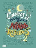 Cuentos de buenas noches para niñas rebeldes 2 - Elena Favilli, Francesca Cavallo