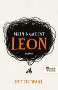 Mein Name ist Leon - Kit De Waal
