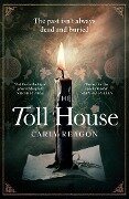 The Toll House - Carly Reagon