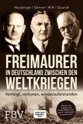 Cover-Bild zum Titel 'Freimaurer in Deutschland zwischen den Weltkriegen' von 'Werner H. Heussinger, Heike Görner, Hans-Peter Quandt, Ralph-Dieter Wilk'