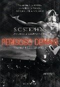 Perigoso demais - S. C. Stephens