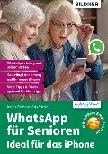 WhatsApp für Senioren - Anja Schmid, Daniela Eichlseder