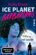 Ice Planet Barbarians - Tiffany und Salukh - Ruby Dixon