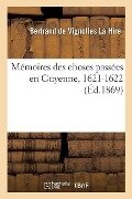 Mémoires Des Choses Passées En Guyenne, 1621-1622 - Bertrand de Vignolles La Hire, Philippe Tamizey De Larroque