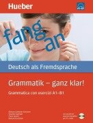 Cover-Bild zum Titel 'Grammatik - ganz klar! Übungsgrammatik mit CD-ROM - Hörübungen und interaktive Übungen, I-Ausgabe' von 'Barbara Gottstein-Schramm, Susanne Kalender, Franz Specht, Barbara Duckstein'