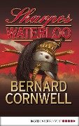 Cover-Bild zum Titel 'Sharpes Waterloo' von 'Bernard Cornwell'