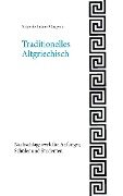 Traditionelles Altgriechisch - Scriptorius Stefanos Sidiropoulos