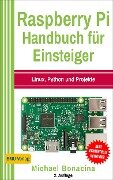 Cover-Bild zum Titel 'Raspberry Pi Handbuch für Einsteiger' von 'Michael Bonacina'