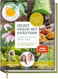 Selbst heilen mit Kräutern - Dietrich Grönemeyer, Friederike Grönemeyer