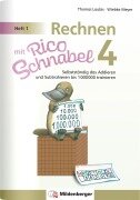 Cover-Bild zum Titel 'Rechnen mit Rico Schnabel 4, Heft 1 - Selbstständig das Addieren und Subtrahieren bis 1000000 trainieren' von 'Wiebke Meyer, Thomas Laubis'
