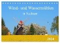 Wind- und Wassermühlen in Sachsen (Tischkalender 2024 DIN A5 quer), CALVENDO Monatskalender - Thilo Seidel